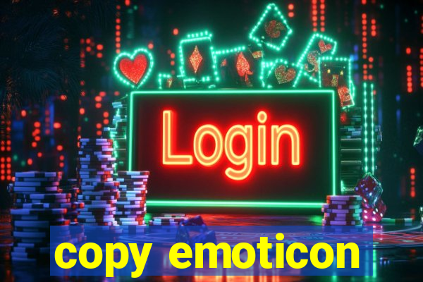 copy emoticon